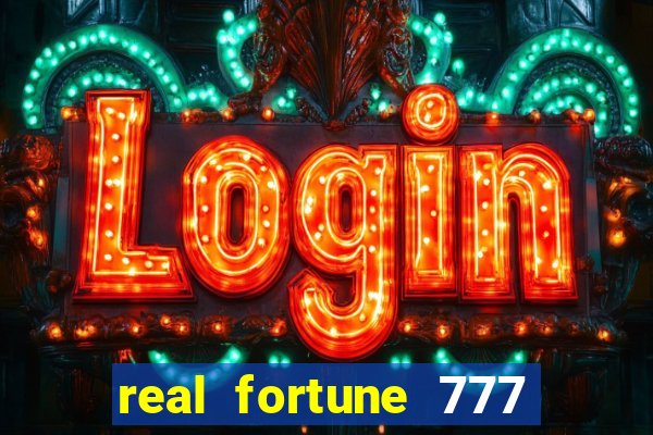 real fortune 777 paga mesmo