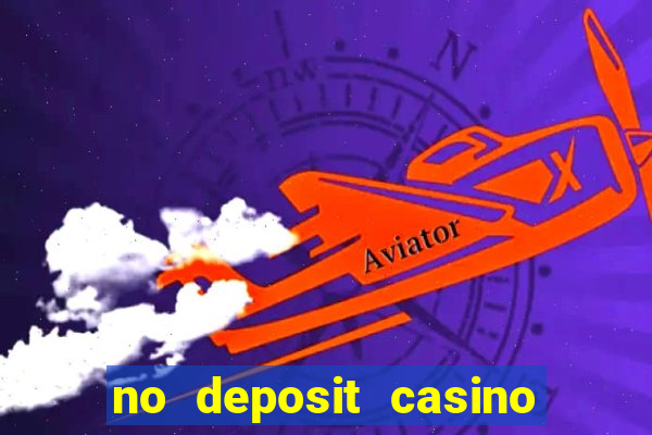 no deposit casino bonus code