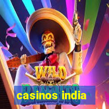 casinos india