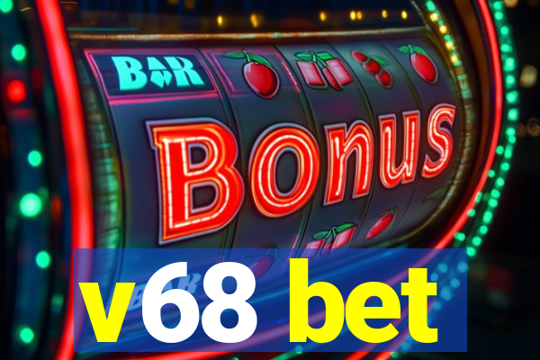 v68 bet