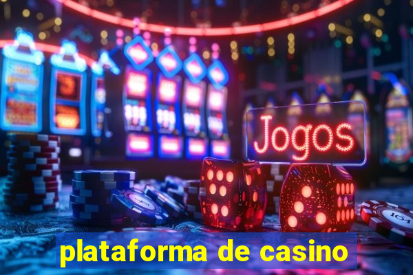 plataforma de casino