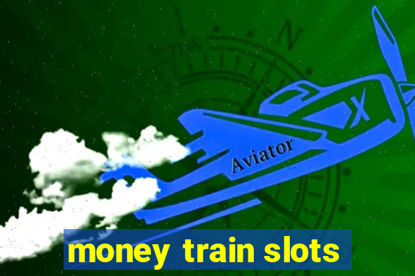 money train slots