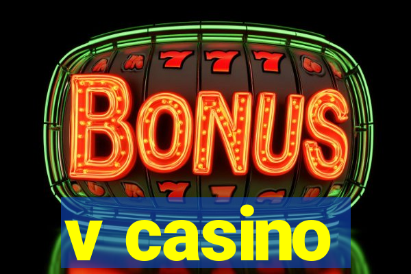 v casino