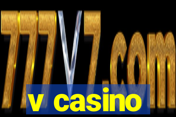 v casino