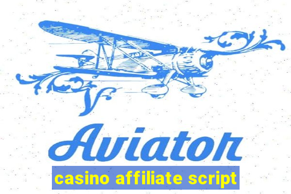 casino affiliate script