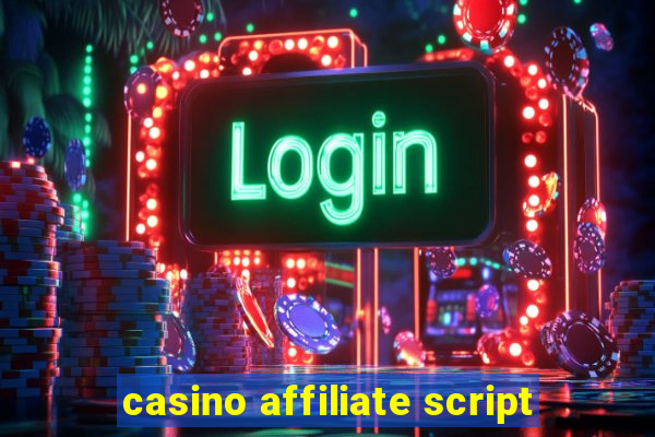 casino affiliate script