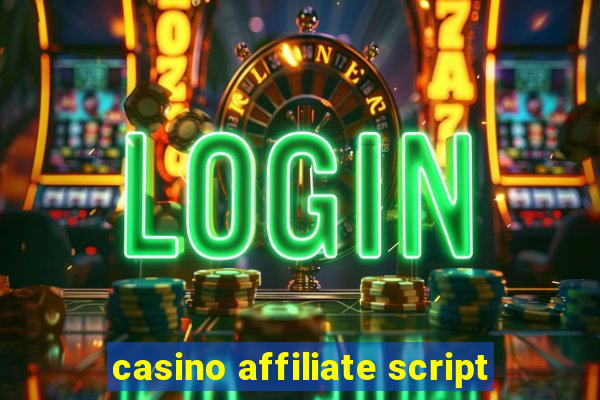 casino affiliate script