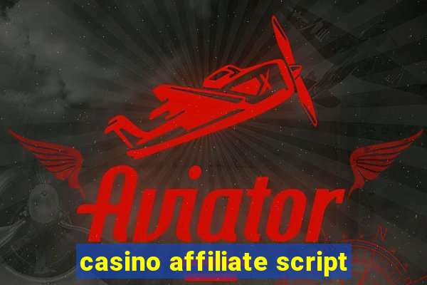 casino affiliate script