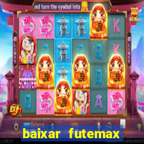 baixar futemax futebol ao vivo