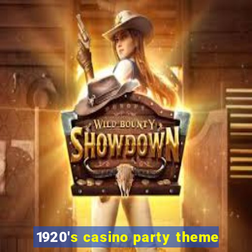 1920's casino party theme