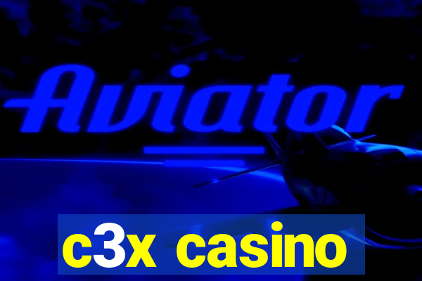 c3x casino