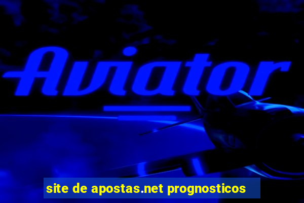 site de apostas.net prognosticos