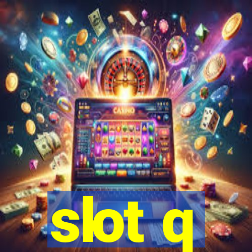 slot q