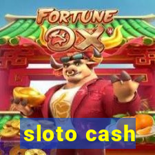 sloto cash