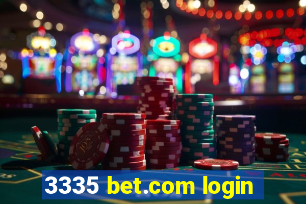 3335 bet.com login