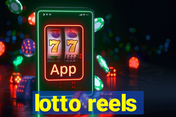 lotto reels