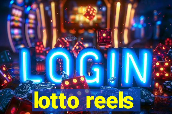 lotto reels