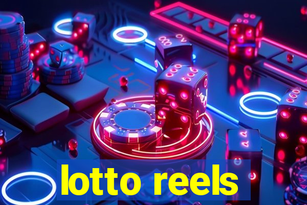 lotto reels