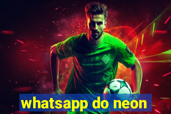 whatsapp do neon