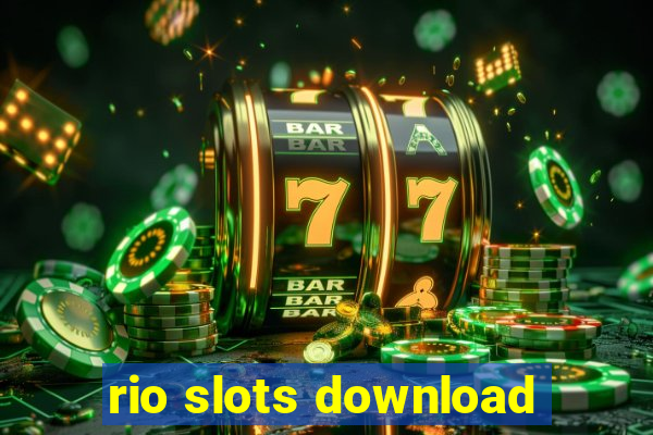 rio slots download