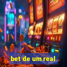 bet de um real