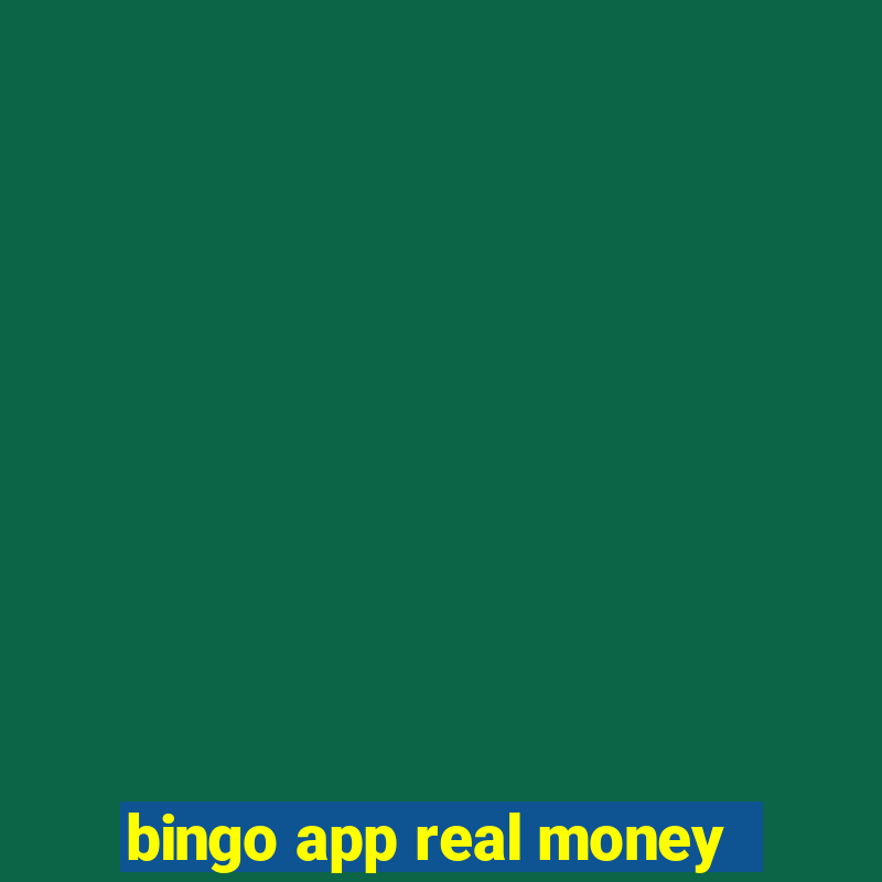 bingo app real money