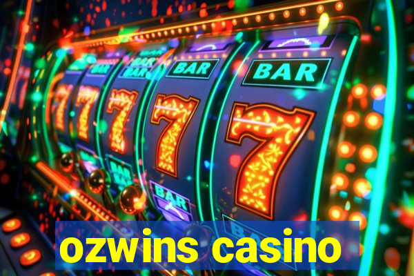 ozwins casino