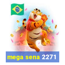 mega sena 2271