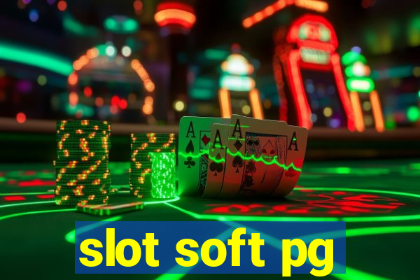 slot soft pg