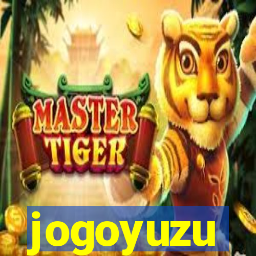 jogoyuzu