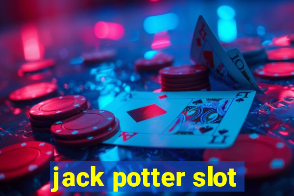 jack potter slot