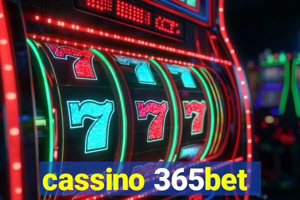 cassino 365bet