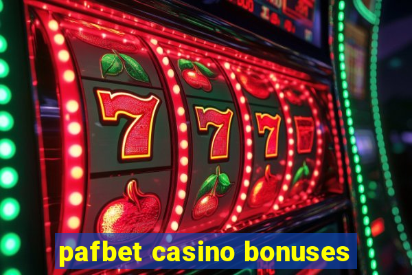 pafbet casino bonuses