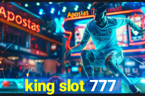 king slot 777