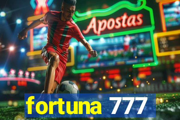 fortuna 777