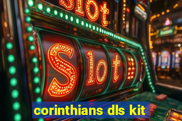 corinthians dls kit