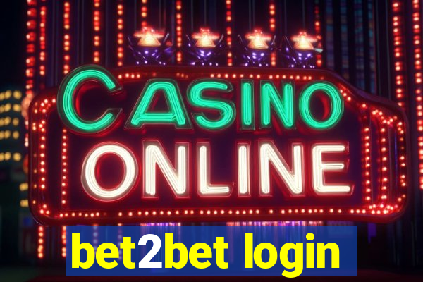 bet2bet login