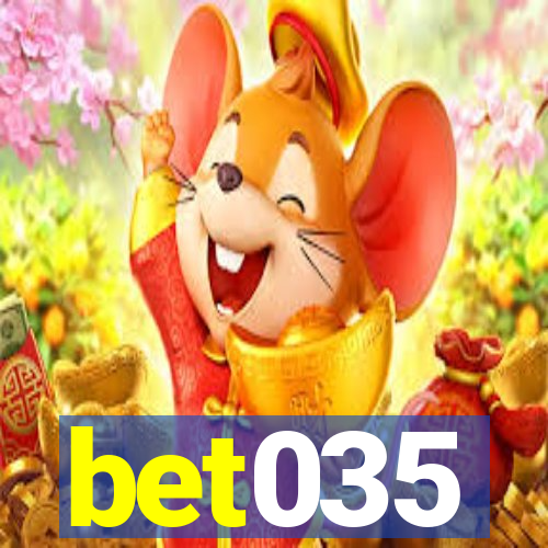 bet035