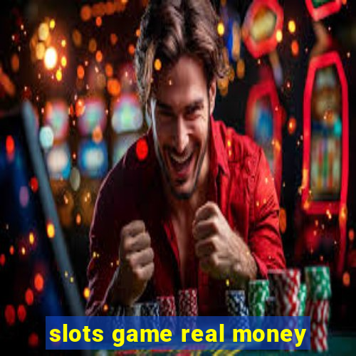 slots game real money