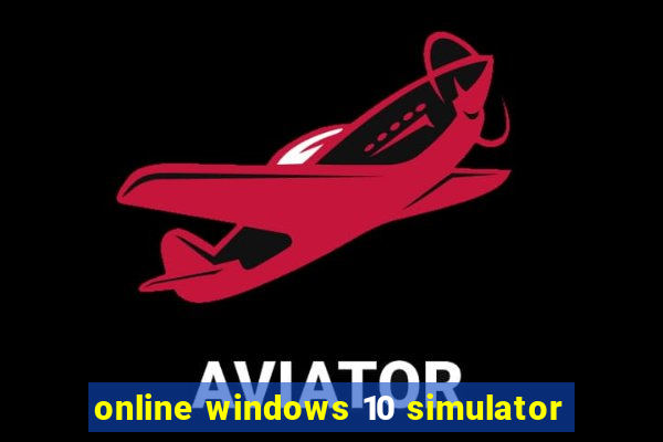 online windows 10 simulator