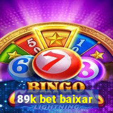 89k bet baixar