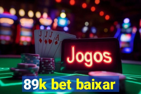 89k bet baixar