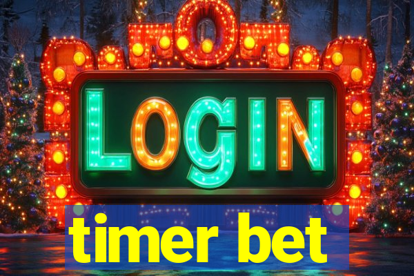 timer bet