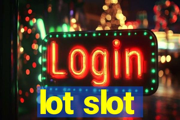 lot slot