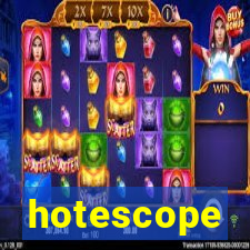 hotescope