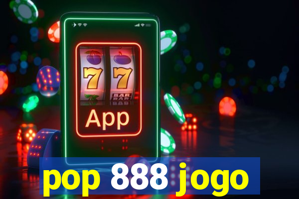 pop 888 jogo