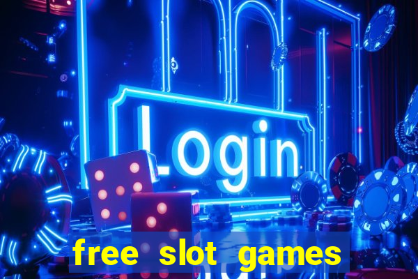 free slot games online no download