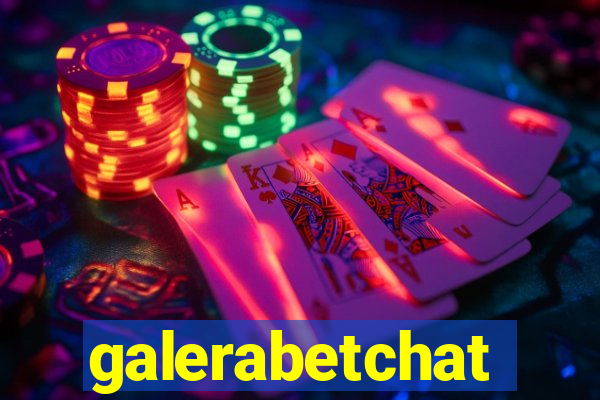 galerabetchat