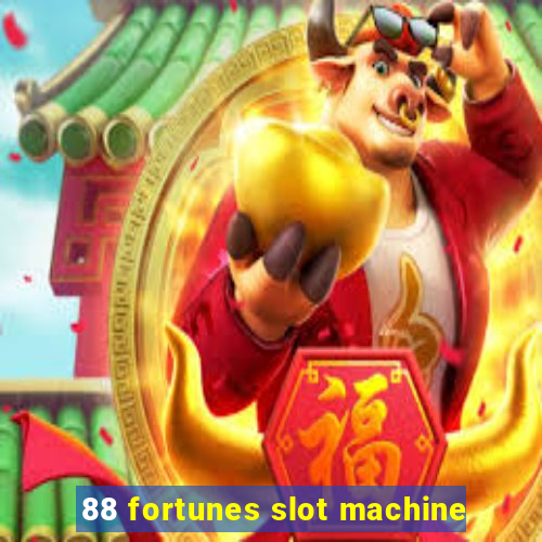 88 fortunes slot machine