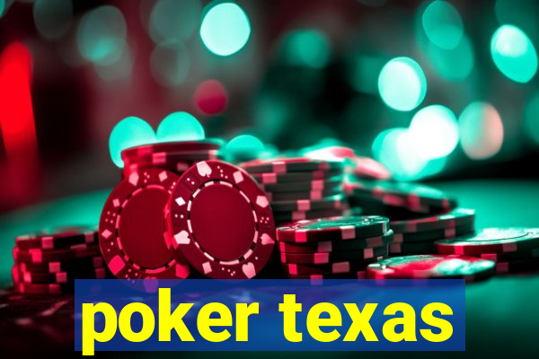 poker texas